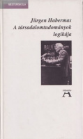 Habermas, Jürgen  : A társadalomtudományok logikája