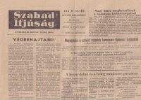 Szabad Ifjúság. 1956. október 30. - A Forradalmi Magyar ifjúság lapja