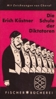 Kästner, Erich : Die Schule der Diktatoren