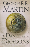 Martin, George R.R. : A Dance with Dragons - Book Five of A Song of Ice and Fire