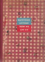 Milne, A. A. : Hatévesek lettünk / Now We are Six