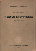 Kádár Miklós : Magyar büntetőjog - Általános rész