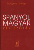 Dorogman György : Spanyol-magyar kéziszótár