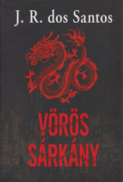 dos Santos, José Rodrigues  : Vörös sárkány