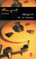 Simenon, Georges : Maigret et le tueur