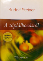 Steiner, Rudolf : A táplálkozásról