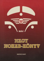 Horváth Ákos et al. (szerk.) : Nagy Nohab-könyv