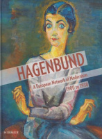 Husslein-Arco, Agnes - Harald Krejci : Hagenbund - A European Network of Modernism 1900 – 1938