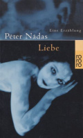 Nádas Péter : Liebe