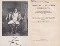 Huttkay Lipót, Dr. : Bonaparte Napoleon emlékirata