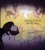 Jankovics Marcell : Képes bibliai történetek (DVD melléklettel)