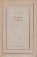 Steinbeck, John : Lement a hold