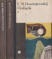 Dosztojevszkij, Fjodor Mihajlovics : Ördögök I-II.