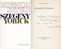 Kormos István : Szegény Yorick  (1.kiad., dedikált)