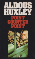 Huxley, Aldous : Point Counter Point