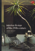 Massey, Anne : Interior Design of the 20th Century