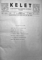 Kelet. A Magyarországi Symbolikus Nagypáholy közlönye. Kézirat szabadkőművesek számára. XXXII. évf. 1., 2. sz. (1947. nov. 1-dec. 1.), XXXIII. évf. 2-9. sz. (1948. febr. 1-nov. 1.)