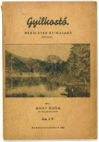 NAGY Ödön : Gyilkostó. Részletes útikalauz képekkel.