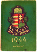 Nemzeti Kalendárium. 1944. Szerk. Mindszenti Béla.