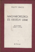 Pálffy János : Magyarországi és erdélyi urak 