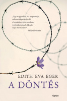 Eger, Edith Eva : A döntés