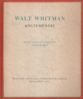 Whitman, Walt  : -- költeményei (A fordító, Keszthelyi Zoltán aláírásával)