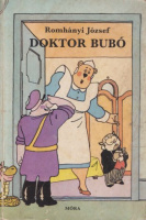 Romhányi József : Doktor Bubó