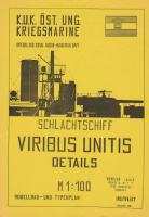 Viribus Unitis - Schlachtschiff K.U.K. Kriegsmarine. Modellbau und Typenplan. M 1:100 