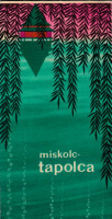 miskolc-tapolca [Turista-prospektus, ca.1960.]