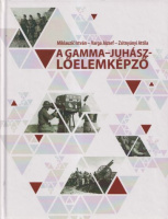 Miklauzic István - Varga József - Zsitnyányi Attila : A Gamma-Juhász-lőelemképző