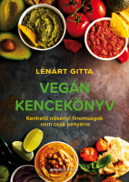 Lénárt Gitta : Vegán kencekönyv