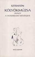 Sztratón : Kölyökmúzsa avagy a fiúszerelem művészete