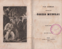 Fáy András : - - szépirodalmi összes munkái V. köt. - A Bélteky-ház. Tanregény. III. köt.