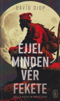 Diop, David : Éjjel minden vér fekete