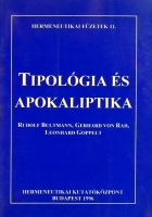 Tipológia és apokaliptika - Rudolf Bultmann, Gerhard von Rad, Leonard Goppelt