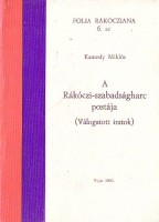 Kamody Miklós  : A Rákóczi-szabadságharc postája (Válogatott iratok)