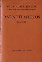 Radnóti Miklós : -- művei