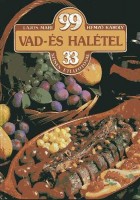 Lajos Mari - Hemző Károly (fotó) : 99 vad-és halétel 33 színes ételfotóval
