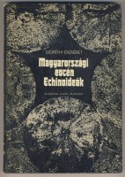 Szörényi Erzsébet : Magyarországi eocén echinoideák