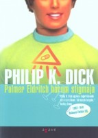 Dick, Philip K. : Palmer Eldritch három stigmája
