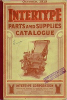 Intertype. Parts and Supplies Catalogue. October, 1919.