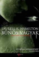 Hamilton, Laurell K. : Bűnös vágyak - Anita Blake, vámpírvadász 1.