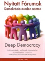 Mindell, Arnold : Nyitott fórumok -  Demokrácia minden szinten