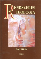 Tillich, Paul : Rendszeres teológia
