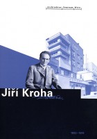 Kroha, Jirí : Jirí Kroha - Kubist - Expressionist - Funktionalist - Realist