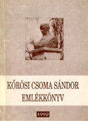 Fábián Ernő (szerk.) : Kőrösi Csoma Sándor emlékkönyv 1992