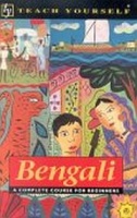 Radice, William   : Bengali. A Complete Course for Beginners. Teach Yourself Series