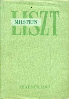Milstejn, J.I. : Liszt I-II.