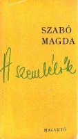 Szabó Magda : A szemlélők (1. kiad.)