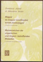 Gosztonyi József  ;  Mészáros István : Magyar és magyar vonatkozású érmek mesterjegyei